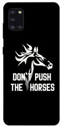 Чохол itsPrint Dont push the horses для Samsung Galaxy A31