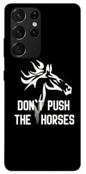 Чохол itsPrint Dont push the horses для Samsung Galaxy S21 Ultra