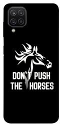 Чохол itsPrint Dont push the horses для Samsung Galaxy A12