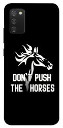 Чохол itsPrint Dont push the horses для Samsung Galaxy A02s