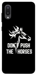 Чохол itsPrint Dont push the horses для Samsung Galaxy A02