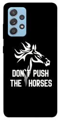 Чохол itsPrint Dont push the horses для Samsung Galaxy A52 4G / A52 5G