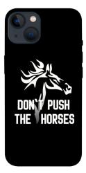 Чохол itsPrint Dont push the horses для Apple iPhone 13 (6.1")