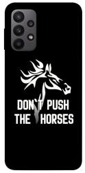 Чохол itsPrint Dont push the horses для Samsung Galaxy A23 4G
