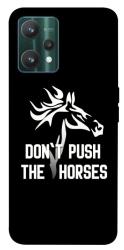 Чохол itsPrint Dont push the horses для Realme 9 Pro