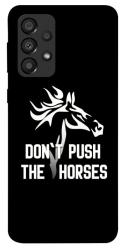 Чохол itsPrint Dont push the horses для Samsung Galaxy A33 5G