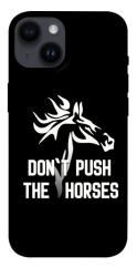 Чохол itsPrint Dont push the horses для Apple iPhone 14 (6.1")