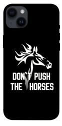 Чохол itsPrint Dont push the horses для Apple iPhone 14 Plus (6.7")