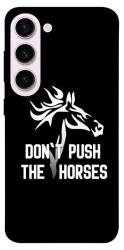 Чохол itsPrint Dont push the horses для Samsung Galaxy S23+