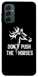 Чохол itsPrint Dont push the horses для Samsung Galaxy M34 5G