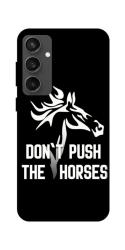 Чохол itsPrint Dont push the horses для Samsung Galaxy S24 FE