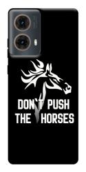 Чохол itsPrint Dont push the horses для Motorola Moto G85