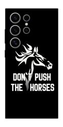 Чохол itsPrint Dont push the horses для Samsung Galaxy S25 Ultra