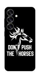 Чохол itsPrint Dont push the horses для Samsung Galaxy S25+