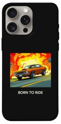 Чехол itsPrint BORN to RIDE для Apple iPhone 15 Pro Max (6.7")