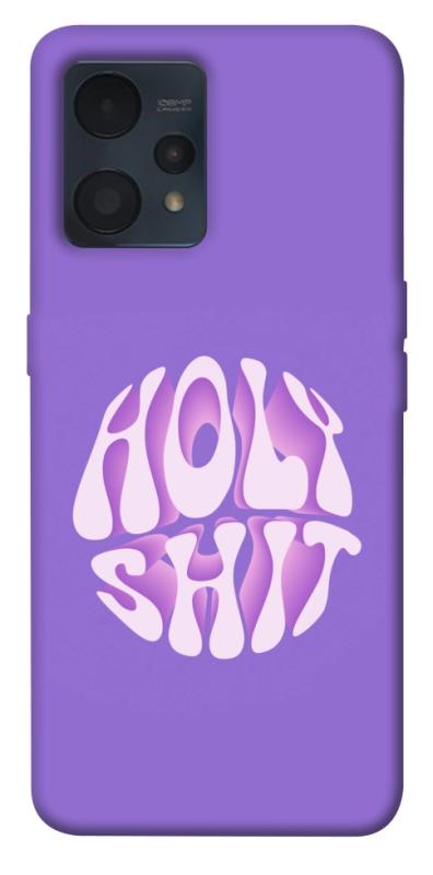 Чохол itsPrint Holy shit для Realme 9 4G / 9 Pro+, написи, купити оптом з доставкою