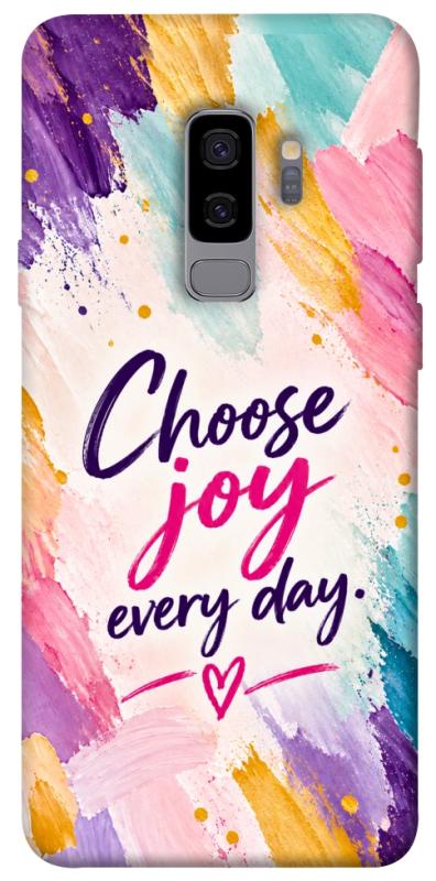 Чохол itsPrint Choose joy everyday для Samsung Galaxy S9+, написи, купити оптом з доставкою