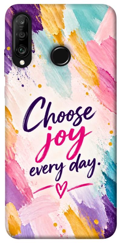 Чохол itsPrint Choose joy everyday для Huawei P30 lite, написи, купити оптом з доставкою