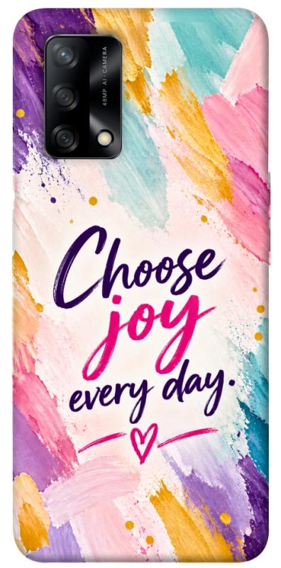 Чохол itsPrint Choose joy everyday для Oppo A74 4G, написи, купити оптом з доставкою