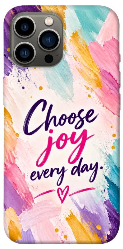 Чохол itsPrint Choose joy everyday для Apple iPhone 13 Pro Max (6.7"), написи, купити оптом з доставкою