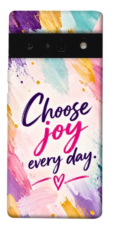 Чохол itsPrint Choose joy everyday для Google Pixel 6 Pro, написи, купити оптом з доставкою