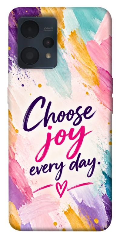 Чехол itsPrint Choose joy everyday для Realme 9 4G / 9 Pro+, надписи, купить оптом с доставкой