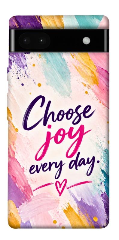 Чохол itsPrint Choose joy everyday для Google Pixel 6a, написи, купити оптом з доставкою