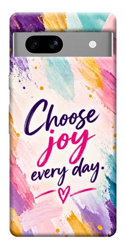 Чохол itsPrint Choose joy everyday для Google Pixel 7a, написи, купити оптом з доставкою