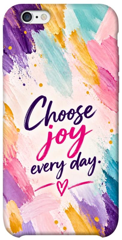 Чохол itsPrint Choose joy everyday для Apple iPhone 6/6s (4.7"), написи, купити оптом з доставкою