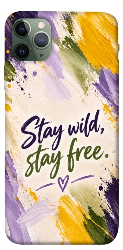 Чохол itsPrint Stay wild для Apple iPhone 11 Pro Max (6.5"), написи, купити оптом з доставкою