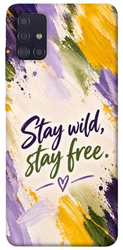 Чохол itsPrint Stay wild для Samsung Galaxy A51, написи, купити оптом з доставкою