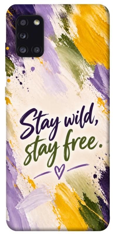 Чохол itsPrint Stay wild для Samsung Galaxy A31, написи, купити оптом з доставкою