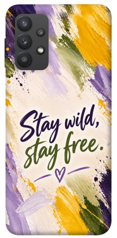 Чохол itsPrint Stay wild для Samsung Galaxy A32 (A325F) 4G, написи, купити оптом з доставкою