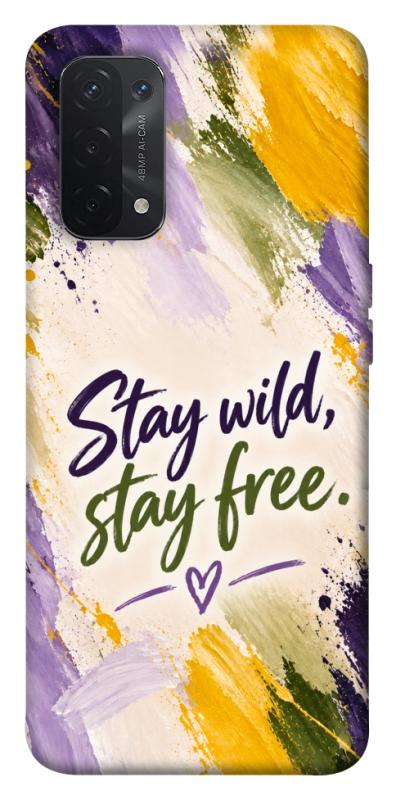 Чохол itsPrint Stay wild для Oppo A54 4G, написи, купити оптом з доставкою