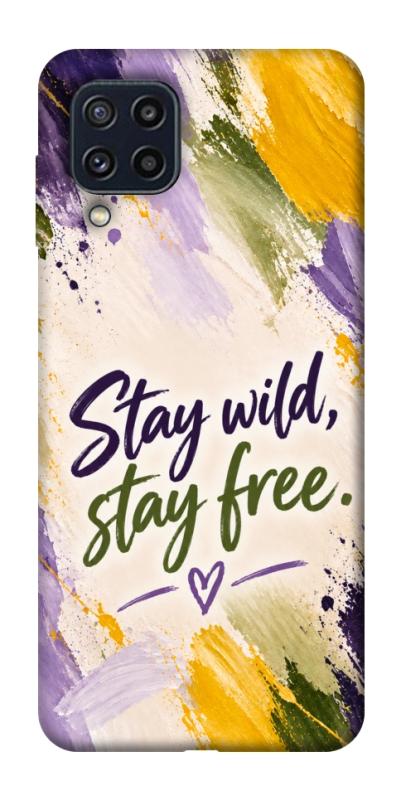 Чохол itsPrint Stay wild для Samsung Galaxy M32, написи, купити оптом з доставкою