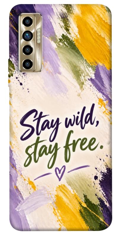 Чохол itsPrint Stay wild для TECNO Camon 17P, написи, купити оптом з доставкою