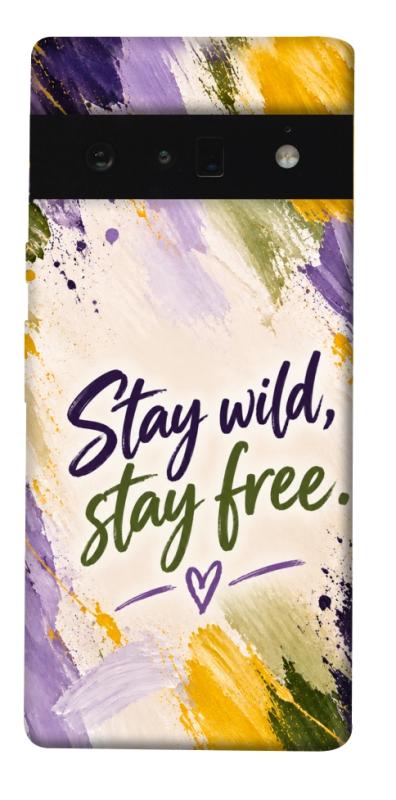 Чохол itsPrint Stay wild для Google Pixel 6 Pro, написи, купити оптом з доставкою