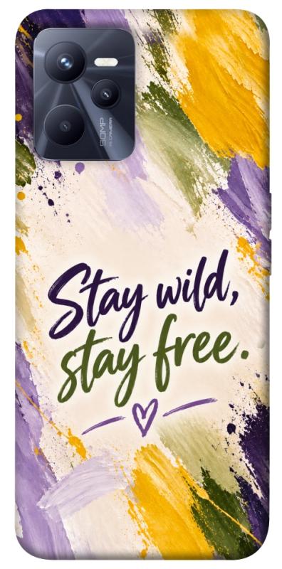 Чохол itsPrint Stay wild для Realme C35, написи, купити оптом з доставкою