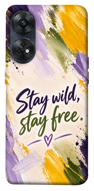 Чохол itsPrint Stay wild для Oppo Reno 8 T 4G, написи, купити оптом з доставкою