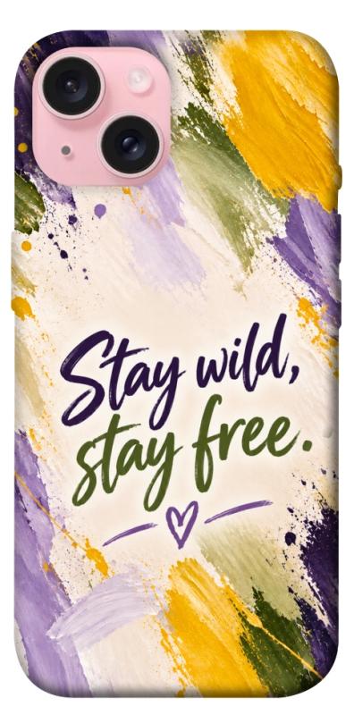 Чохол itsPrint Stay wild для Apple iPhone 15 (6.1"), написи, купити оптом з доставкою