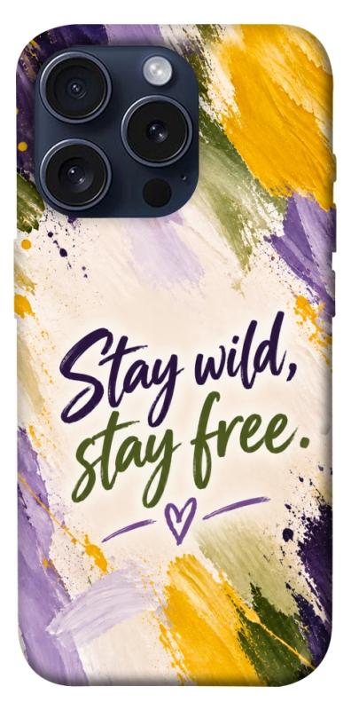 Чохол itsPrint Stay wild для Apple iPhone 15 Pro (6.1"), написи, купити оптом з доставкою