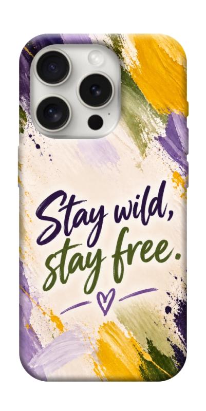 Чохол itsPrint Stay wild для Apple iPhone 16 Pro (6.3"), написи, купити оптом з доставкою