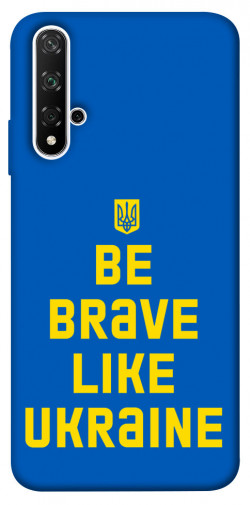 Чехол itsPrint Be brave like Ukraine для Huawei Honor 20 / Nova 5T
